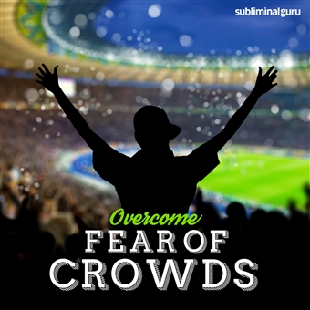 Overcome Fear of Crowds Cover